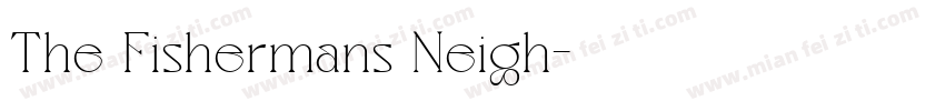 The Fishermans Neigh字体转换